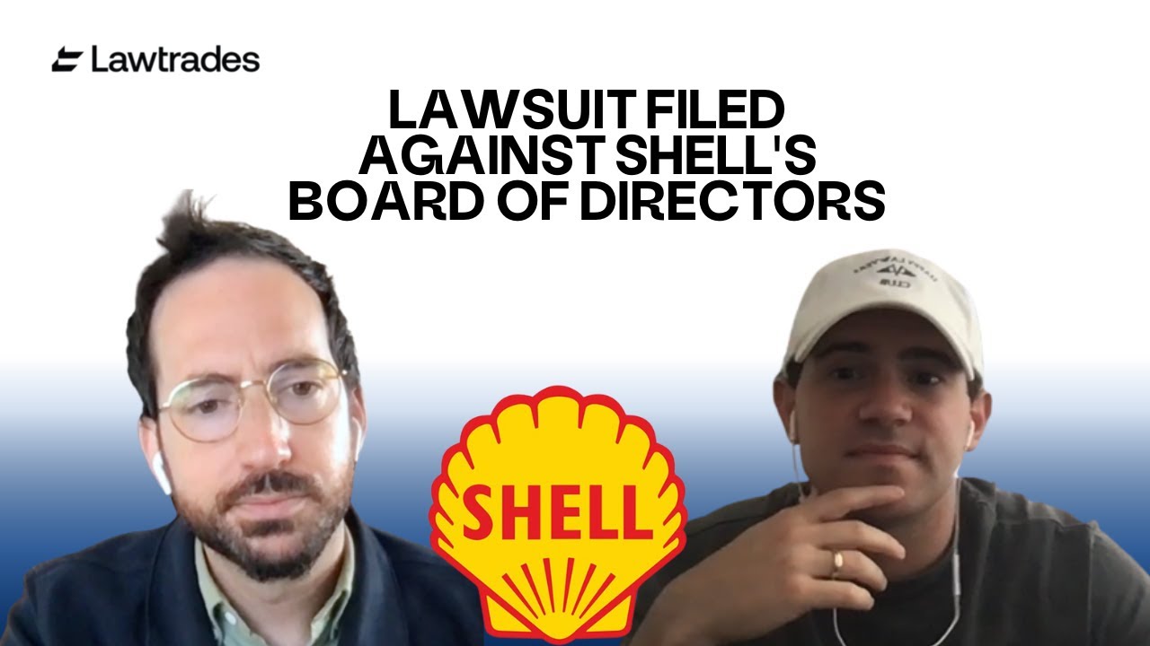 Lawsuit Filed Against Shell's Board of Directors for Inadequate Climate