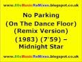 Miniature de la vidéo de la chanson No Parking On The Dance Floor (Remix)