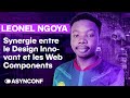 Leonel ngoya  la synergie entre le design innovant et les web components