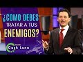 Pastor Cash Luna | COMO DEBES TRATAR A TUS ENEMIGOS