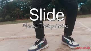 Natetheprnce - Slide [official dance video]