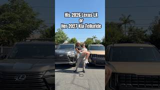 His 2026 Lexus LX or Her 2027 Kia Telluride? #lexus #lexuslx #kia #telluride #cars @lease_end