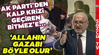 Hasan Bitmez Kürsüde Kalp Krizi Geçirdi Akpliler Allahın Gazabı Böyle Olur İşte Dedi