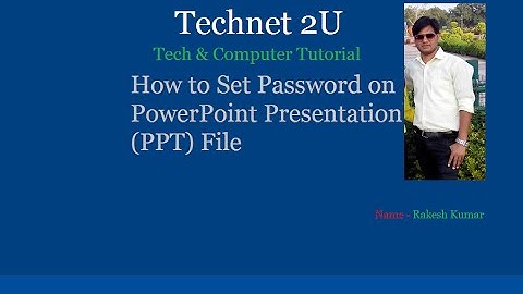How to Set Password on PowerPoint Presentation(PPT) Files