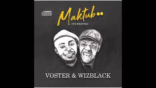 Voster Wizblack - African Woman Ft Nessy Shapama, K Dio