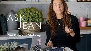 goop's Beauty Director on How to Master No Makeup Makeup | Ask Jean | goop