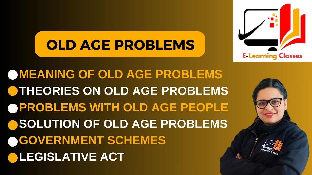 Old age problems old age problems and solutions by e learning classes 