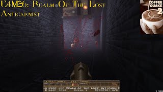 Coffee Quake 2: Double Shot - E4M26: Realm of the Lost Anticarnist (100%)