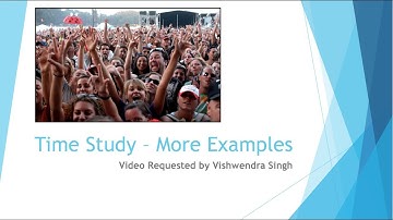 Beginning Engineers Time Study Examples