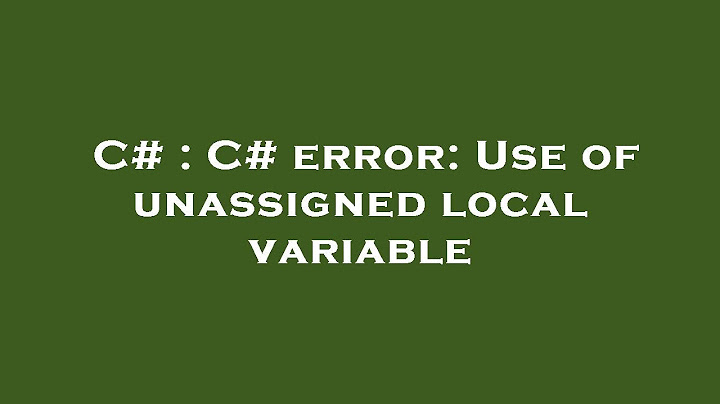 Lỗi uninitialized local variable a used trên visual