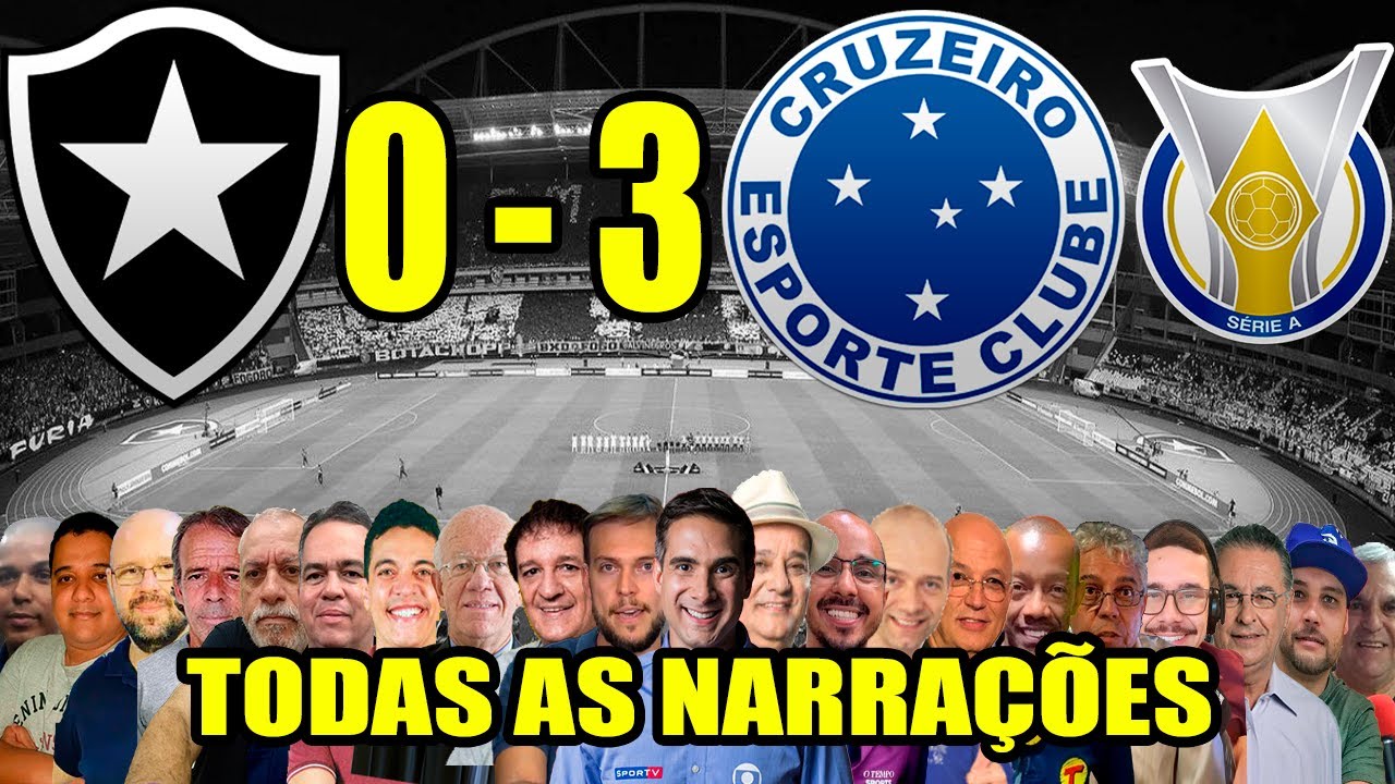 Todas as narrações - Botafogo 0 x 3 Cruzeiro | Brasileirão 2024 - YouTube