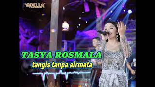 Download Lagu TASYA ROSMALA _TANGUS TANPA AIR MATA _ADELLA #tasya_rosmala  #adella della MP3 Download Lagu TASYA ROSMALA _TANGUS TANPA AIR MATA _ADELLA #tasya_rosmala  #adella della MP3