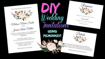 DIY Wedding Invitations Using Pic Monkey!