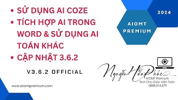 Tích hợp A.I Toán trong Word và cách cập nhật AIOMT Premium v3.6.2|AIOMT Premium