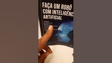 Você deseja aprender Robótica com Inteligência usando Arduino e Raspberry Pi?