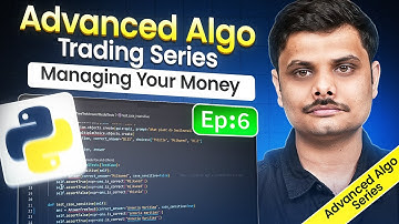 Advanced Algo Trading Series | Episode 6: Managing Your Money | Dhan