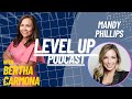 Level Up Podcast - Leveling Up with Mandy Phillips