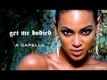 Get Me Bodied Extended Mix Hi Fi A Capella Ft Voltio mp3
