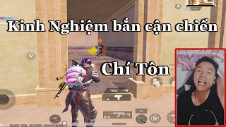 Cách Bắn Cận Chiến Tốt Và Kinh Nghiệm Bắn Cận Chiến Pubg Mobile