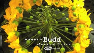 Harold Budd - Chrysalis Nu (To Barney&#39;s Memory)