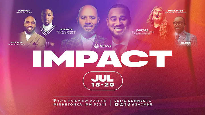 IMPACT | 07.18.25 | Grace Apostolic Church | Pastor David Wilford & Apostle Brandon Clack | #GACMN