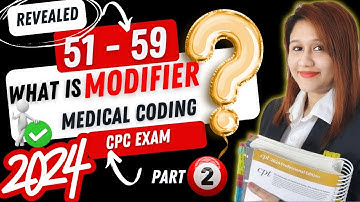 Master Medical Coding Modifiers with Examples