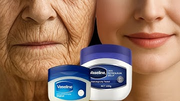 10 Ways Vaseline Will Change Your Wrinkle SKIN(You’re Applying It Wrong!)