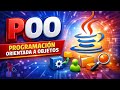 POO en Java ¿Lo Qué Necesitas Entender? 🚀 Programación Orientada a Objetos