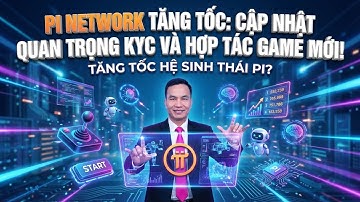 PI NETWORK TĂNG TỐC: CẬP NHẬT QUAN TRỌNG KYC VÀ HỢP TÁC GAME MỚI!