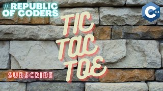 TIC TAC TOE GAME IN C++.