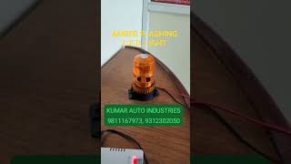 AMBER COLOUR BLINKER FLASHING L.E.D. LIGHT FOR USE FORKLIFT, TRACTOR & MACHINE, MOBILE NO-9811167973