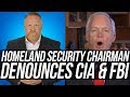 SHOCKING!!! Senate Homeland Security Committee Chairman Says CIA & FBI are UNTRUSTWORTHY!