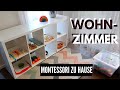 MONTESSORI STEP by STEP: Vorbereitete Umgebung Zuhause || WOHNZIMMER