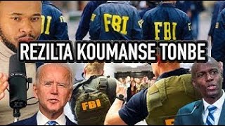 FBI ANTRE KAY JOVENEL LA JODI A...CLAUDE JOSEPH, KONSA MENM MEZANMI ? VIN TANDE KOZE. ANPIL MANTI.