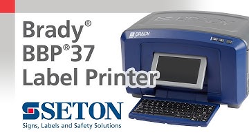 How The Brady® BBP®37 Printer Sets The Standard For Safety Identification | Seton Video