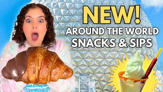 NEW Snacks & Sips at Epcot: Eating & Drinking Around the World (2026)