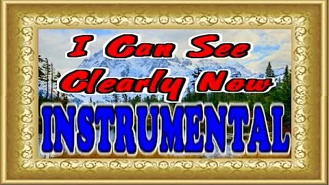 💗 I Can See Clearly Now - Johnny Nash.(Instrumental)💗