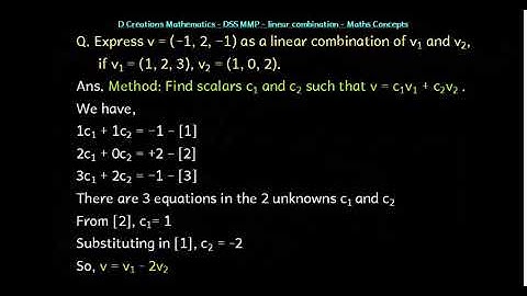 Linear Combination - example -D Creations Mathematics -  vectors - vector space - Maths