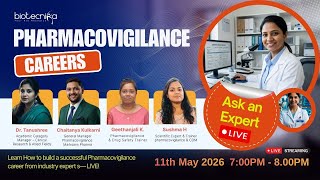 Pharmacovigilance Careers – Ask an Expert, LIVE