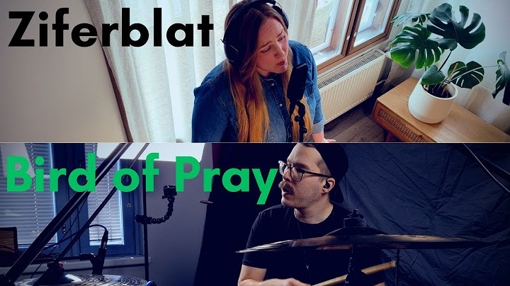 Ziferblat - Bird of Pray (Vocal - Drum Cover)