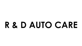 R & D Auto Care - Firestone, CO