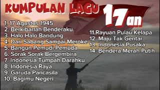 Kumpulan Lagu Kemerdekaan Untuk 17 an