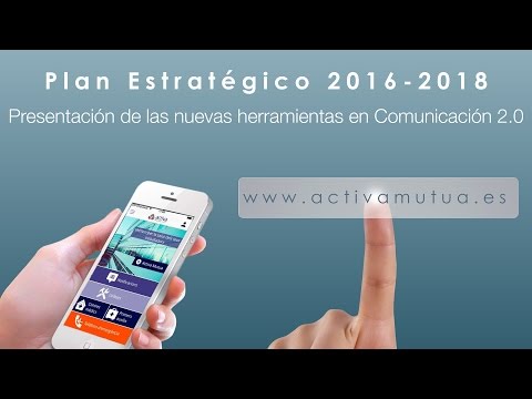 #activamutua Presentación de las nuevas herramientas en comunicación 3.0