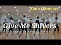 Give Me Shivers Linedance 중급라인댄스 신나는 라인댄스 킴스라인댄스 일요강사동아리팀 [Choreo: Julia W.]