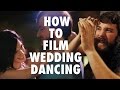 How To Film Incredible Dancing Footage In Your Wedding Films!