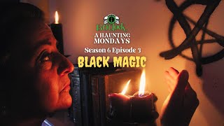 A Haunting Mondays: Black Magic (S06 E03)