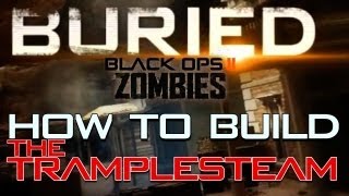How to Build the Tramplesteam | Black Ops 2 Zombies