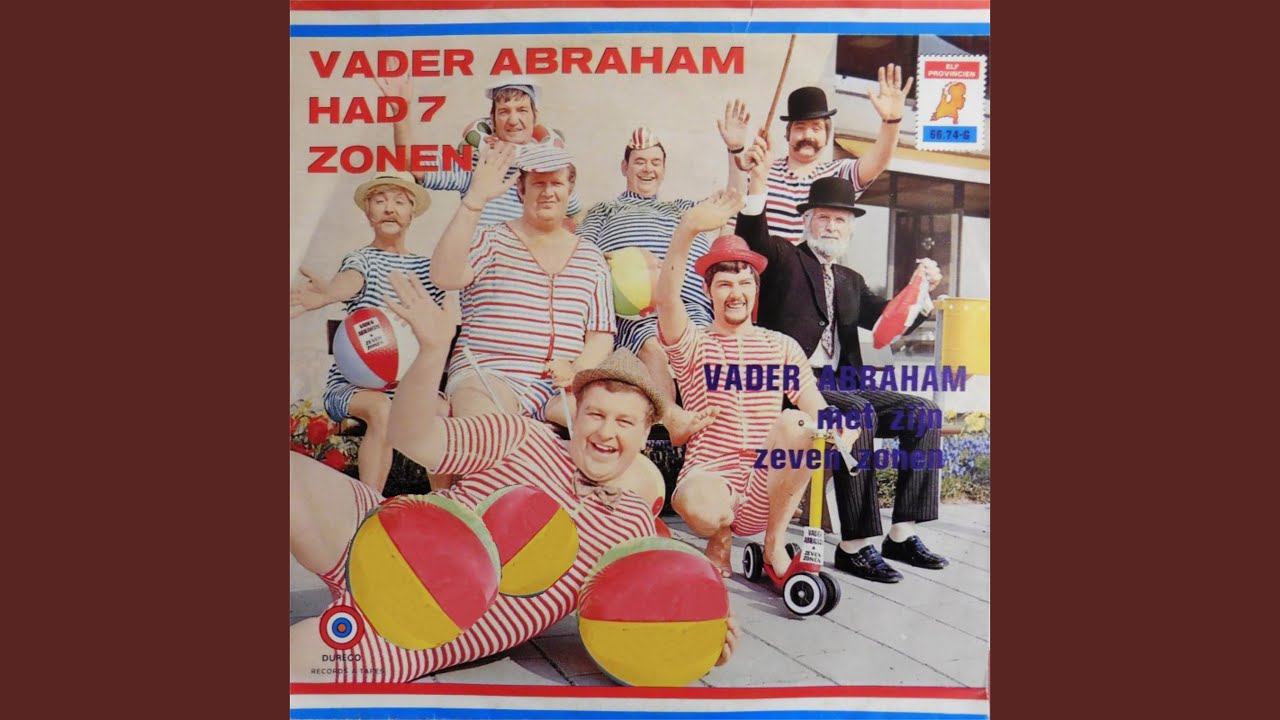 Vader Abraham Had Zeven Zonen
