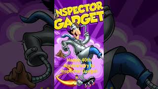 inspectorgadget gogogadget dicentertainment 1980s 80s happyanniversary donadams