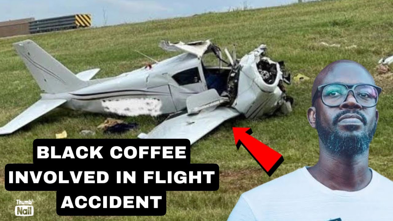 BREAKING DJ Black Coffee Involved In Severe Flight Accident YouTube